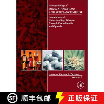 预订 精装 Neuropathology of Drug Addictions and Substance Misuse, Volume 1: Foundations of Understand... [9780128002131]