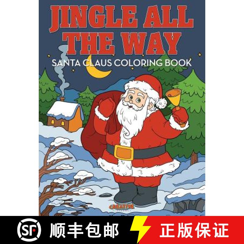 【2-3周达】Jingle All the Way Santa Claus Coloring Book [9781683238577]