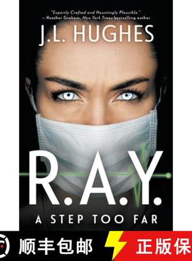 【3-4周达】R.A.Y. A Step Too Far: A Technothriller [9781685494315]