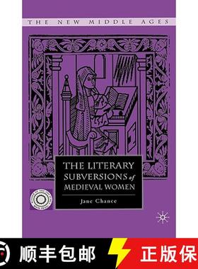 【3-4周达】The Literary Subversions of Medieval Women [9781403969101]