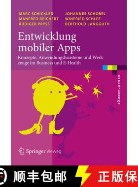 【3-4周达】Entwicklung mobiler Apps : Konzepte, Anwendungsbausteine und Werkzeuge im Business und E-H... [9783642330568]