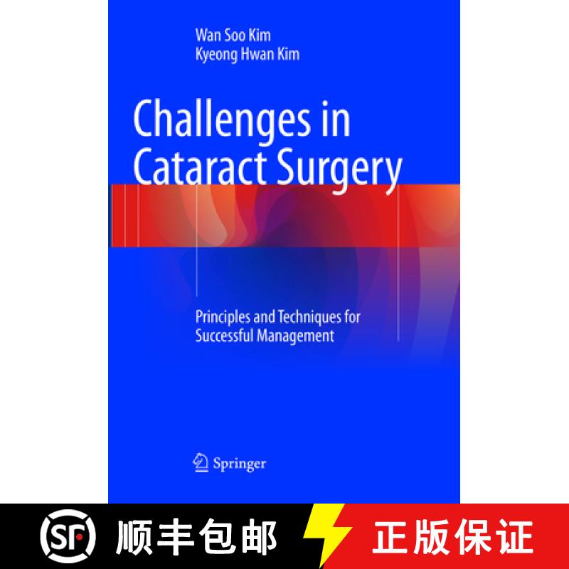 【3-4周达】Challenges in Cataract Surgery: Principles and Techniques for Successful Management [9783662568842]