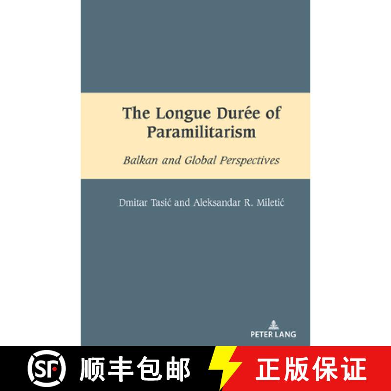 【3-4周达】The Longue Durée of Paramilitarism : Balkan and Global Perspectives [9781636676432]