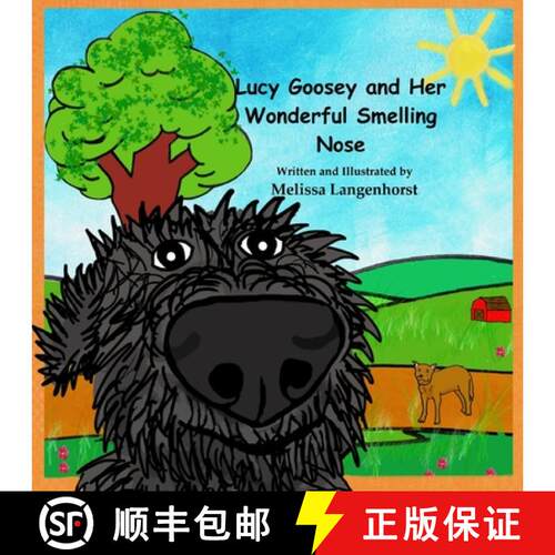 【3-4周达】Lucy Goosey and Her Wonderful Smelling Nose [9780692956557]