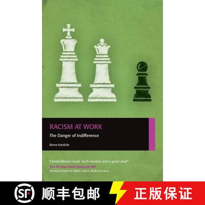 【3-4周达】Racism at Work: The Danger of Indifference [9780956231888]