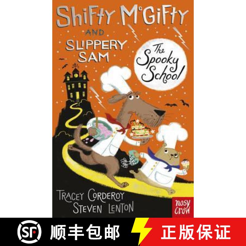 预订 Shifty McGifty and Slippery Sam: The Spooky School: Two-colour fiction for 5+ readers [9780857637017]