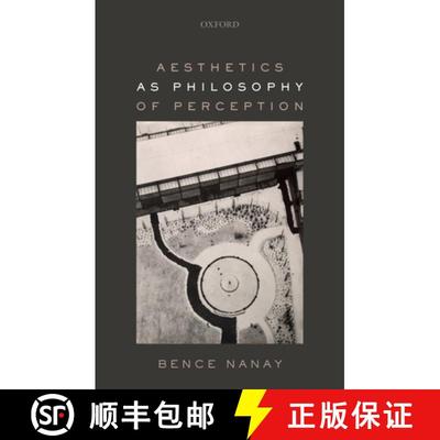 【3-4周达】Aesthetics as Philosophy of Perception [9780198811619]
