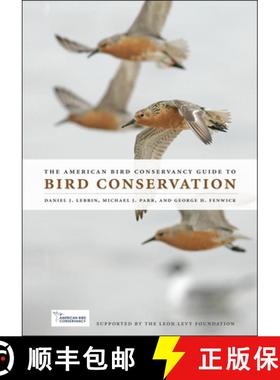 预订 The American Bird Conservancy Guide to Bird Conservation [9780226647272]