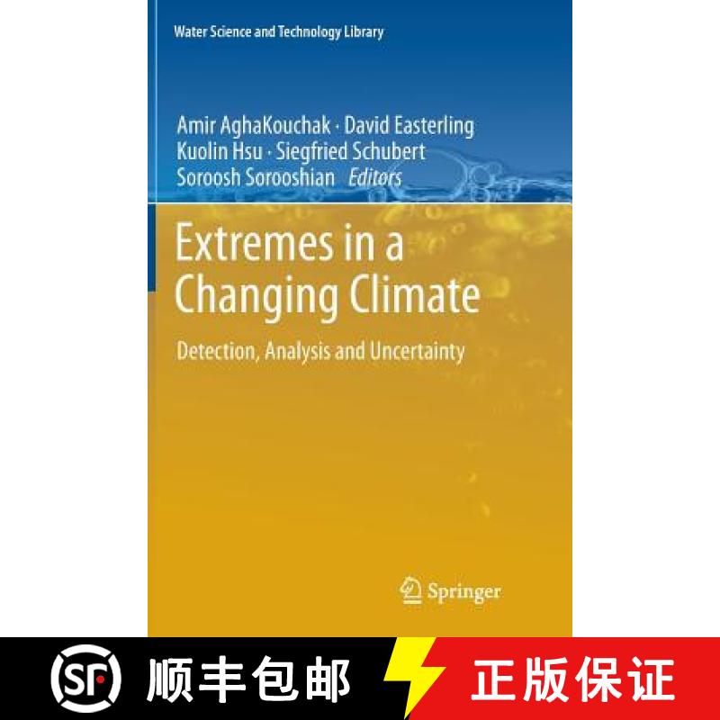 【3-4周达】Extremes in a Changing Climate : Detection, Analysis and Uncertainty [9789401783378]