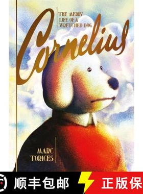 【3-4周达】Cornelius: The Merry Life of a Wretched Dog [9781770467767]
