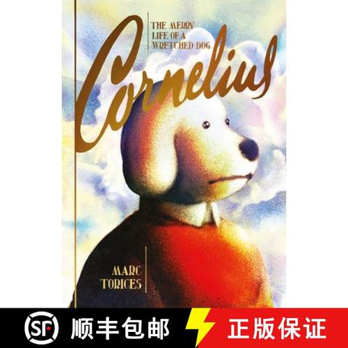 【3-4周达】Cornelius: The Merry Life of a Wretched Dog [9781770467767]
