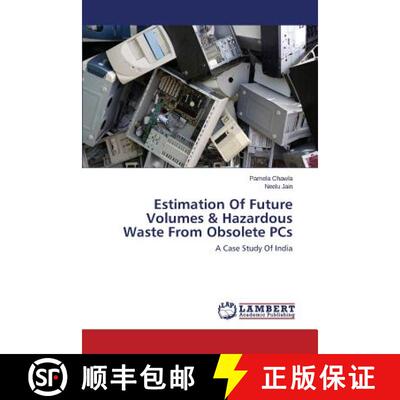 预订 Estimation Of Future Volumes & Hazardous Waste From Obsolete PCs [9783659714122]