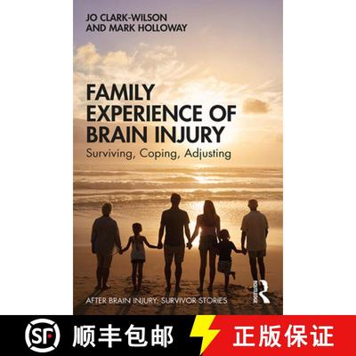 【3-4周达】Family Experience of Brain Injury : Surviving, Coping, Adjusting [9781138896666]