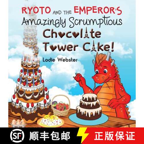 【3-4周达】Ryoto and the Emperor's Amazingly Scrumptious Chocolate Tower Cake! [9780648155737]