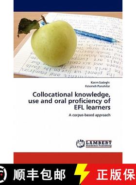 预订 Collocational knowledge, use and oral proficiency of EFL learners [9783845401805]