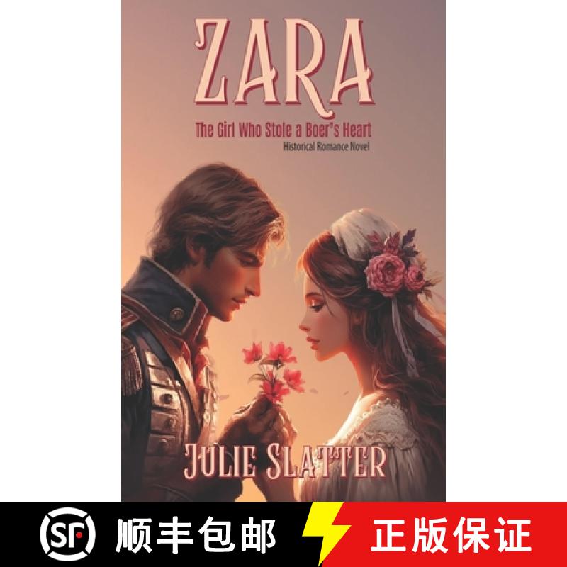 【3-4周达】Zara: The Girl Who Stole a Boer's Heart [9781776472277]