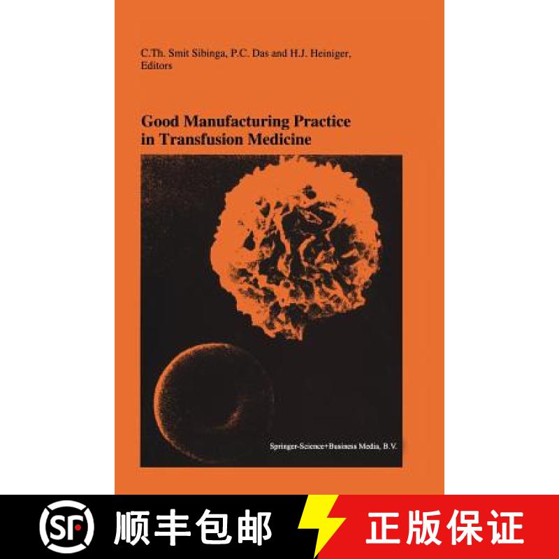 【3-4周达】Good Manufacturing Practice in Transfusion Medicine: Proceedings of the Eighteenth Interna... [9781461361176]