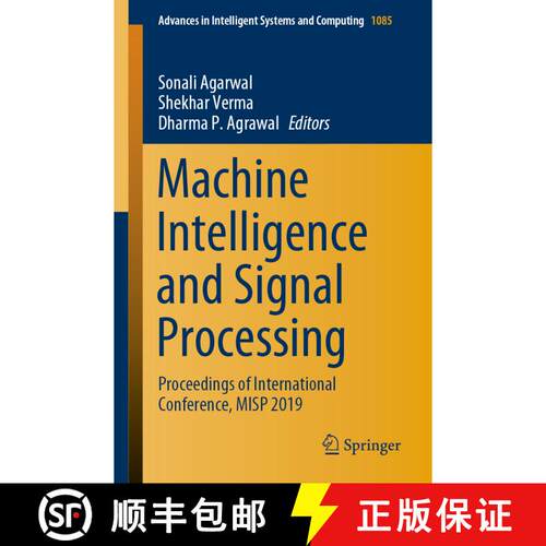 【3-4周达】Machine Intelligence and Signal Processing : Proceedings of International Conference, MISP... [9789811513657]