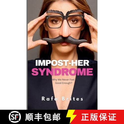 【3-4周达】Impost-her Syndrome: Why We Never Feel Good Enough? [9781966892137]