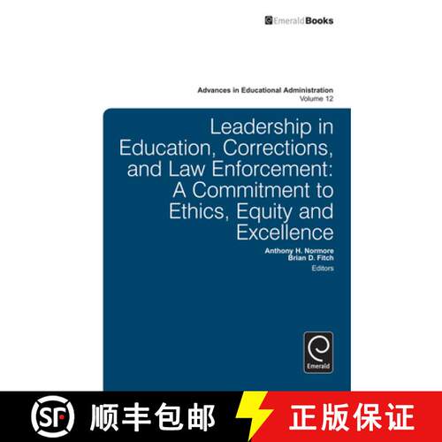 【3-4周达】精装 Leadership in Education, Corrections and Law Enforcement: A Commitment to Ethics, Equ... [9781780521848]
