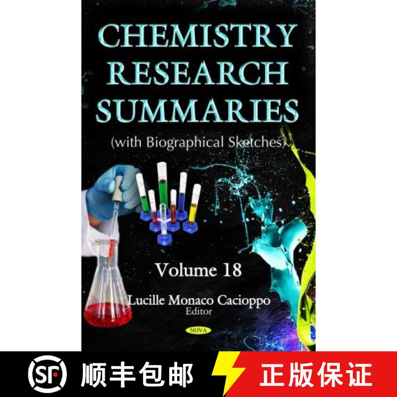 【3-4周达】Chemistry Research Summaries: Volume 18 (with Biographical Sketches) [9781536129649]