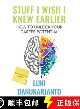 【3-4周达】Stuff I Wish I Knew Earlier: How to Unlock Your Career Potential [9781771802420]