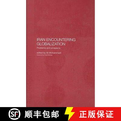 【3-4周达】精装 Iran Encountering Globalization: Problems and Prospects [9780415308274]