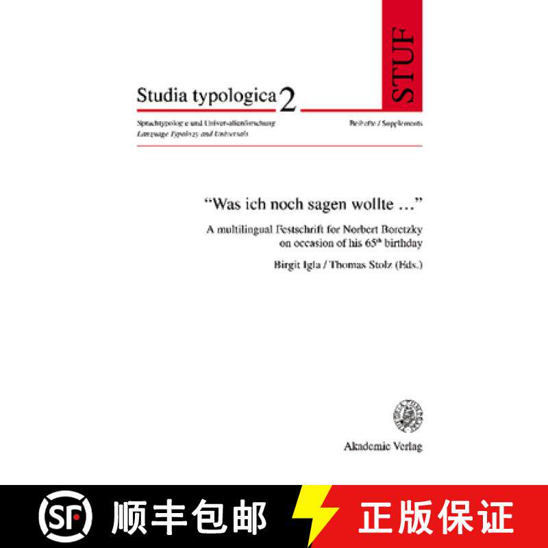 预订 Was Ich Noch Sagen Wollte...: A Multilingual Festschrift for Norbert Boretzky on Occasion of His... [9783050036526]