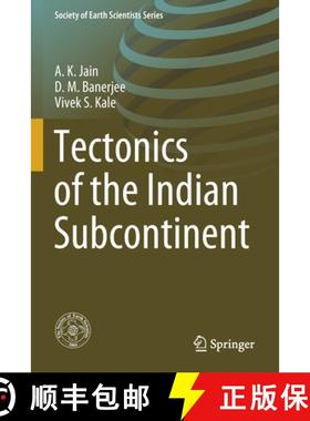 【3-4周达】Tectonics of the Indian Subcontinent [9783030428471]