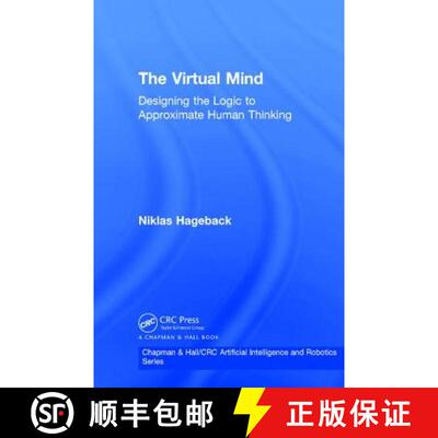 【3-4周达】精装 The Virtual Mind: Designing the Logic to Approximate Human Thinking [9781138054035]