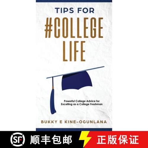 【3-4周达】精装 Tips for #CollegeLife: Powerful College Advice for Excelling as a College Freshman [9781914055393]