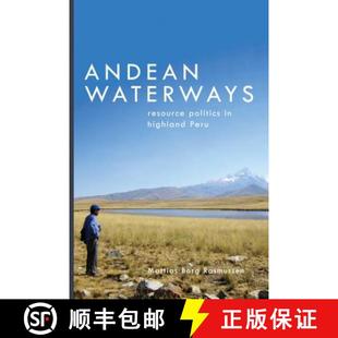Politics 9780295994819 4周达 Peru Highland Resource Waterways Andean