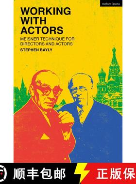 【3-4周达】Working with Actors: Meisner Technique for Directors and Actors [9781350295292]