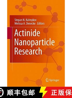 【3-4周达】Actinide Nanoparticle Research [9783642114311]