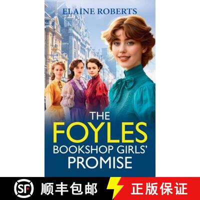 【3-4周达】Foyles Bookshop Girls' Promise: A BRAND NEW instalment in Elaine Roberts' emotional wartim... [9781805497103]