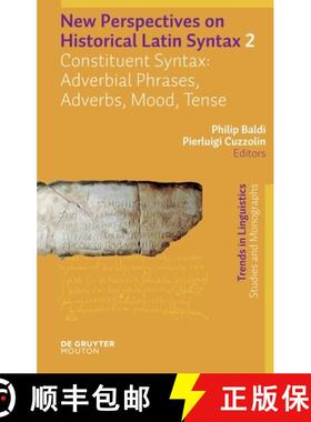预订 Constituent Syntax: Adverbial Phrases, Adverbs, Mood, Tense [9783110205633]