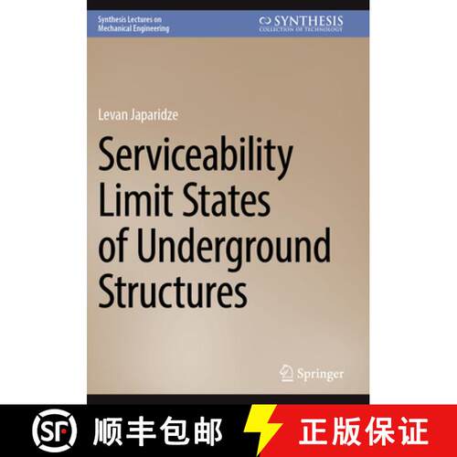 【3-4周达】Serviceability Limit States of Underground Structures [9783031519024]