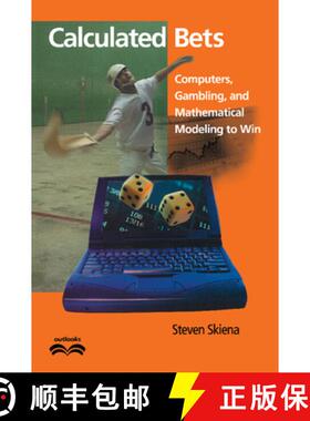 【3-4周达】Calculated Bets: Computers, Gambling, and Mathematical Modeling to Win - Calculated Bets: ... [9780521804264]