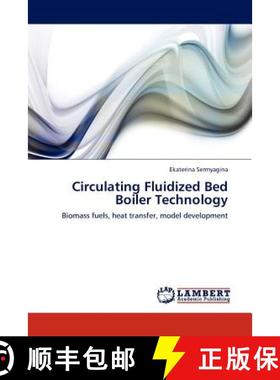 【3-4周达】Circulating Fluidized Bed Boiler Technology [9783845416434]
