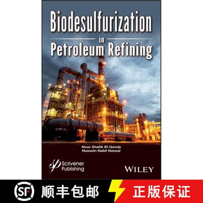 【3-4周达】精装 Biodsulfurization In Petroleum Refining [Wiley化学工程] [9781119223580]