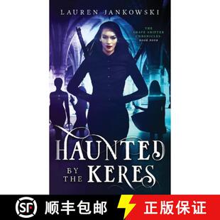 预订 Haunted by the Keres [9781946202475]