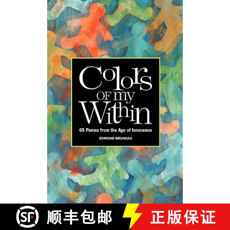 【3-4周达】Colors of My Within - 65 Poems from the Age of Innocence [9780961668365]