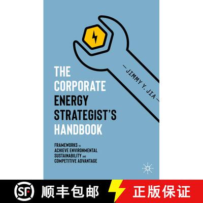 【3-4周达】The Corporate Energy Strategist’s Handbook: Frameworks to Achieve Environmental Sustainab... [9783030368371]