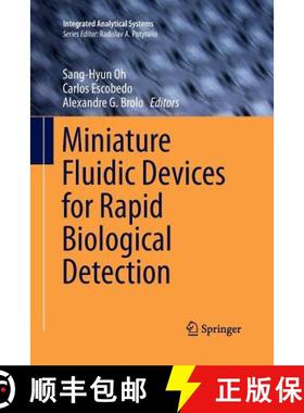 【3-4周达】Miniature Fluidic Devices for Rapid Biological Detection (Softcover reprint of the origina... [9783319878607]