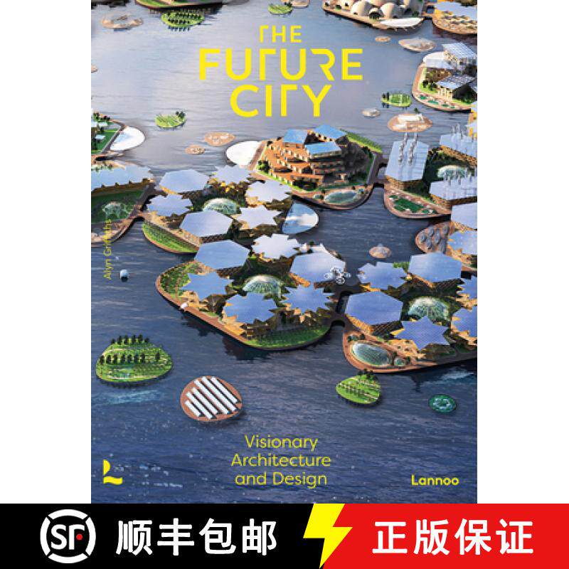 【3-4周达】The Future City : Visionary Urban Design and Architecture [9789401478588]