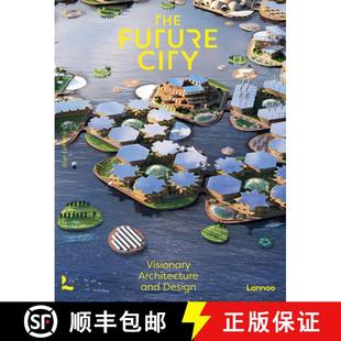 and 9789401478588 The Visionary Urban City 4周达 Future Architecture Design