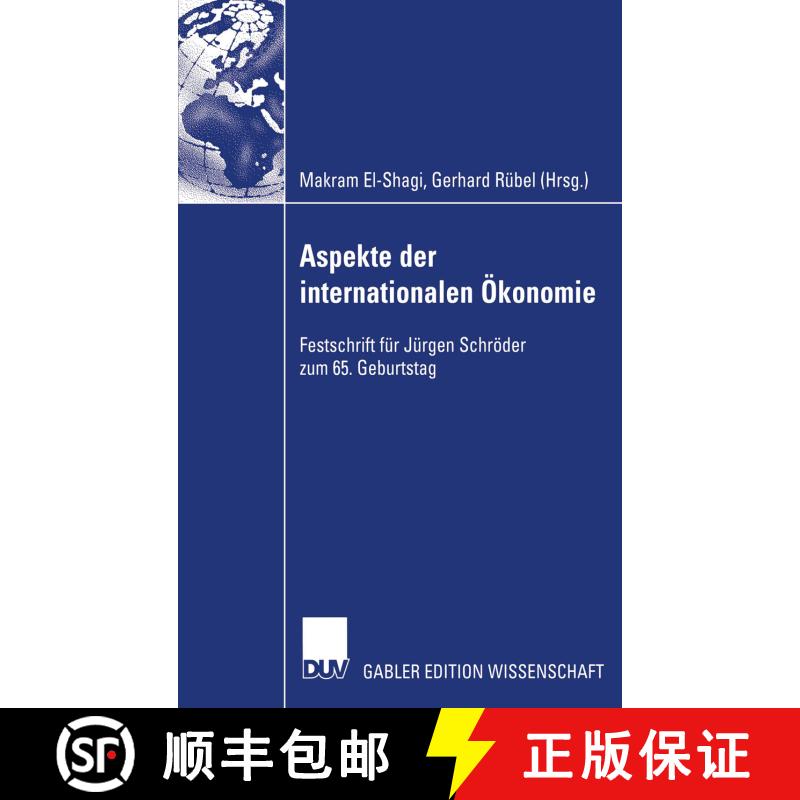 【3-4周达】Aspekte der internationalen Ökonomie/Aspects of International Economics: Festschrift für... [9783322820938] - 实物图