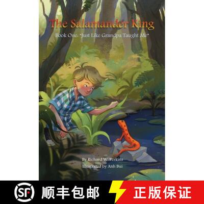 【3-4周达】The Salamander King, Book One: Just Like Grandpa Taught Me [9781088165928]