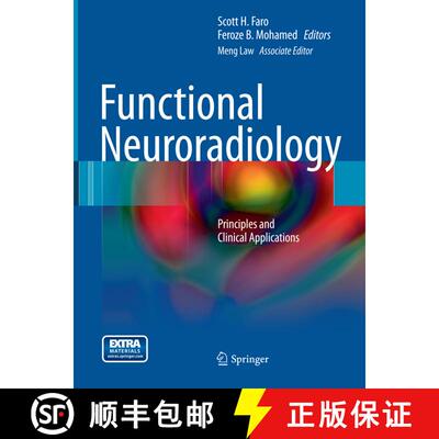 【3-4周达】Functional Neuroradiology: Principles and Clinical Applications (Softcover reprint of the ... [9781489979254]
