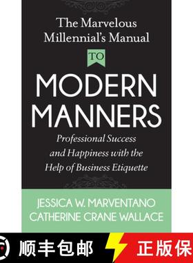【3-4周达】The Marvelous Millennial's Manual To Modern Manners : Professional Success and Happiness w... [9781642790535]